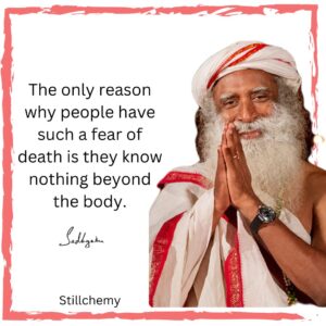 Sadhguru death book quotes