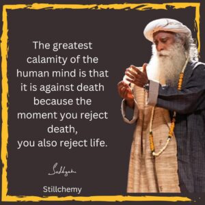 Sadhguru death book quotes