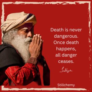 Sadhguru death book quotes