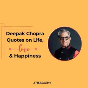Deepak Chopra Life Love Joy quotes